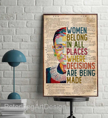 Women Belong In All Places Where Decisions Are Being Made Rbg Feminist Poster and Canvas