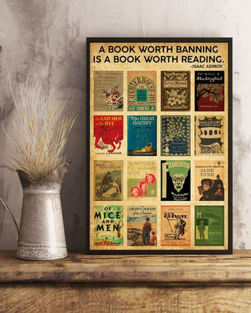 A Book Worth Banning Is A Book Worth Reading Banned Book Week Poster and Canvas