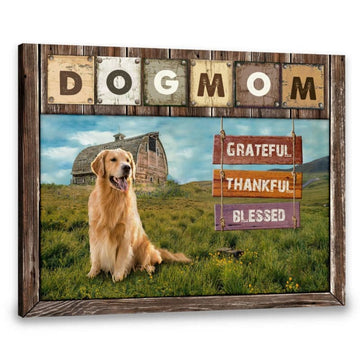 Dog mom grateful thankful blessed golden dog farmhouse Poster and Canvas