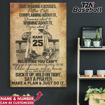 Custom Quit making excuses complaining about it whining about it make a plan and just do it baseball player Customized Personalized NAME/NUMBER Poster and Canvas