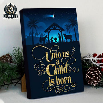 Unto Us A Child Is Born Nativity Christmas God Lovers Poster and Canvas
