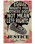 RBG Equal Right For Others Does Not Mean Less Rights For You Justice Poster and Canvas