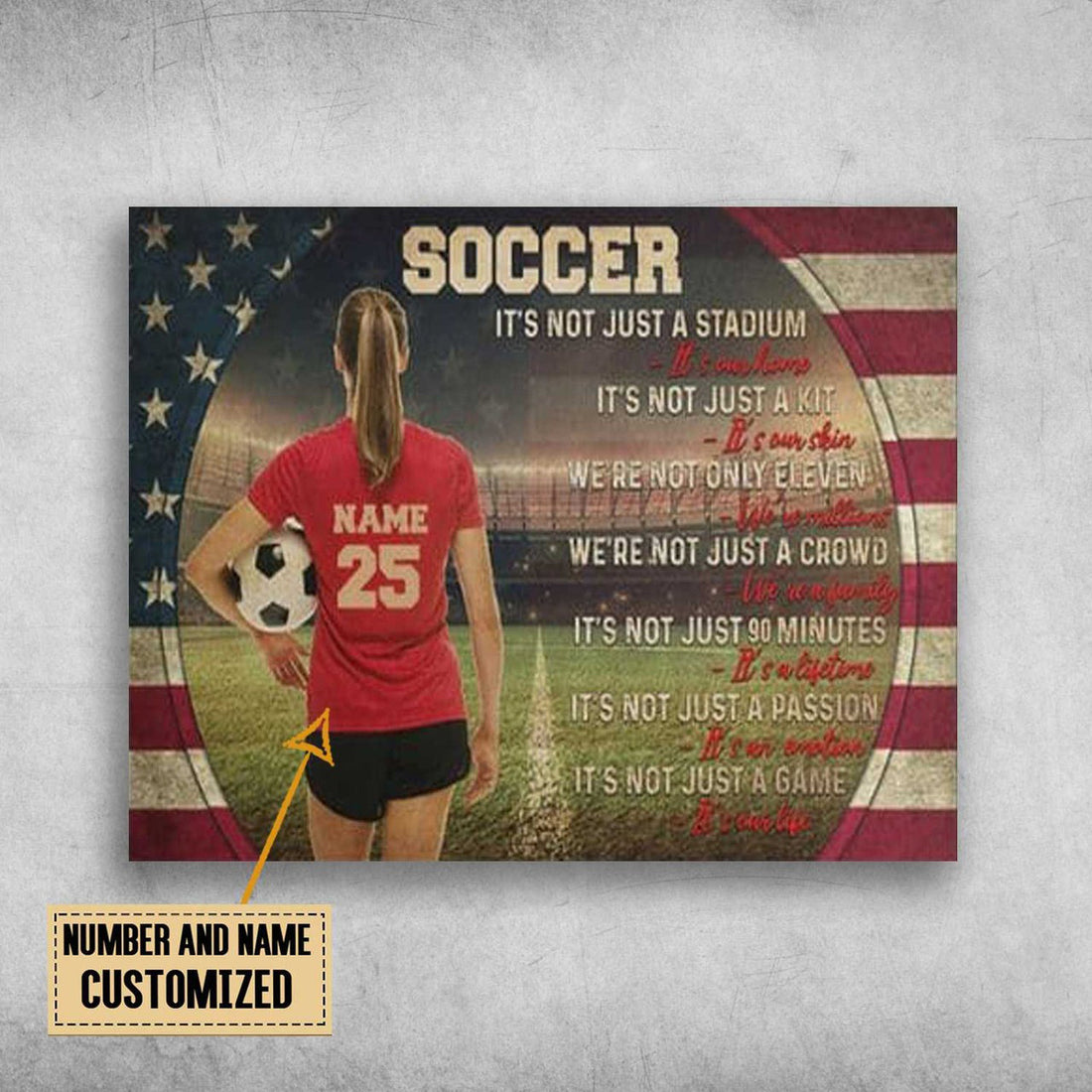 Custom Soccer Poster, Soccer Girl, It’s Not Just A Stadium Customized Personalized NAME/NUMBER Poster and Canvas