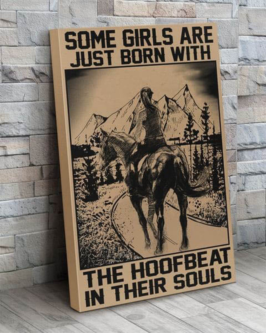 Some Girls Are Just Bord WIth The boodfveat Their Souls Horse Diding Poster and Canvas