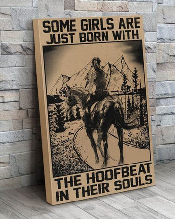 Some Girls Are Just Bord WIth The boodfveat Their Souls Horse Diding Poster and Canvas