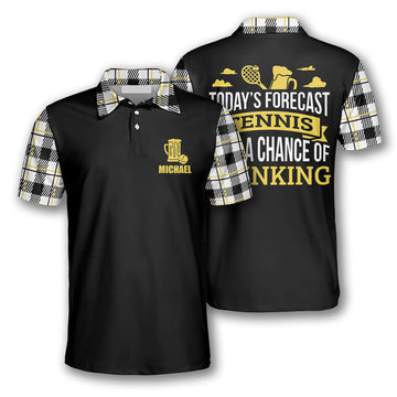 Custom Tennis Today's Forecast With A Chance Of Drinking Customized Name All Over Printed Polo Shirt