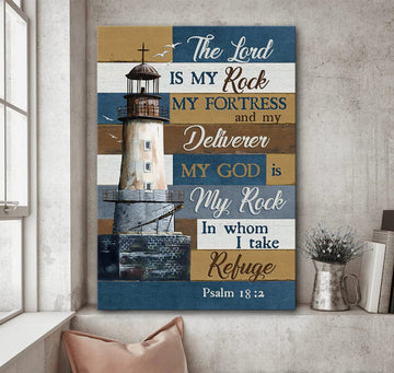 The Lord Is My Rock Canvas - Beautiful Lighthouse Canvas Wall Art - Christian Wall Posters - Religious Wall Decor