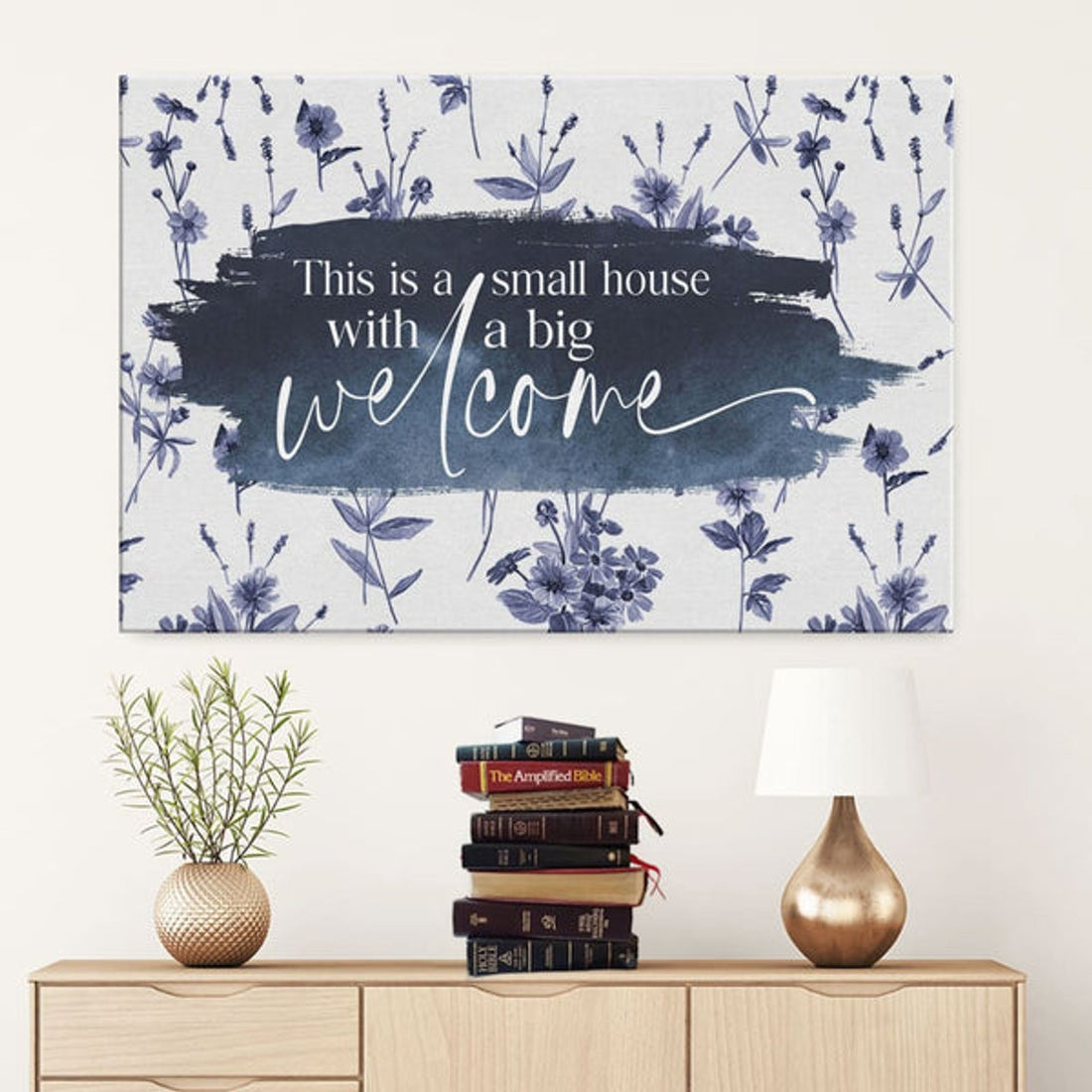 This Is A Small House With A Big Welcome Canvas Wall Art - Christian Canvas - Faith Canvas