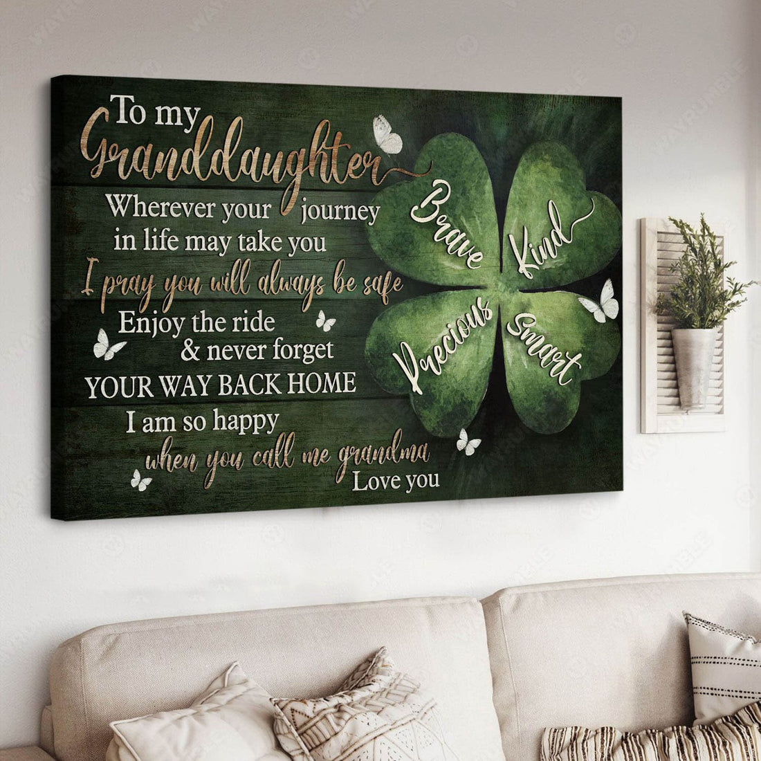 To My Granddaughter Wherever Your Journey In Life May Take You I Pray You Will Always Be Safe Poster and Canvas