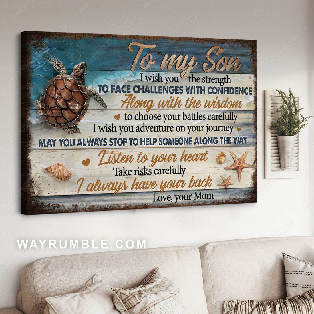 To My Son, I Wish You Strength To Face Challenges With Confidence Along With The Wisdom To Choose Your Battles Carefully Poster and Canvas