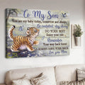 To My Son You Are My Baby Today Tomorrow And Always Be Confident Stay Strong Poster and Canvas