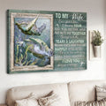To My Wife, Once Upon A Time I Became Your And You Became Mine And We Stay Together, Turtle Poster Poster and Canvas