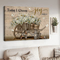 Today I Choose Joy, Butterfly Flower, Farmer Gift Poster and Canvas
