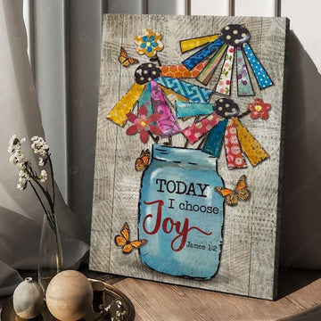 Today I Choose Joy, Butterfly Flower, Poster Decor Poster and Canvas