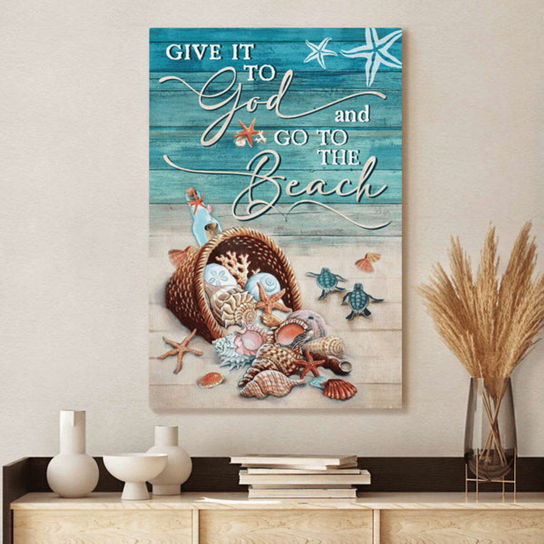 Turtle And Summer Give It To God And Go To The Beach Canvas Wall Art - Christian Wall Posters - Religious Wall Decor