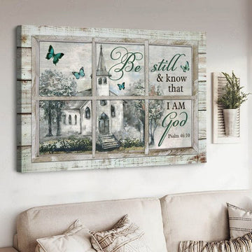 Window Decor, Be Still And Know That I Am God, Butterfly Flower Poster and Canvas