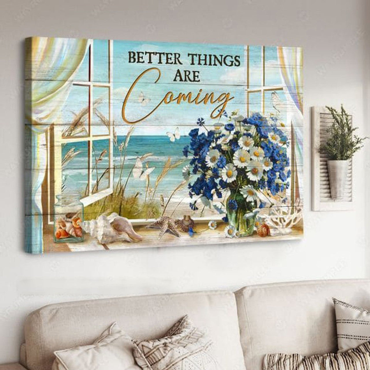 Window Poster, Better Things Are Coming, Flower Butterfly, Beach Scenery Poster and Canvas