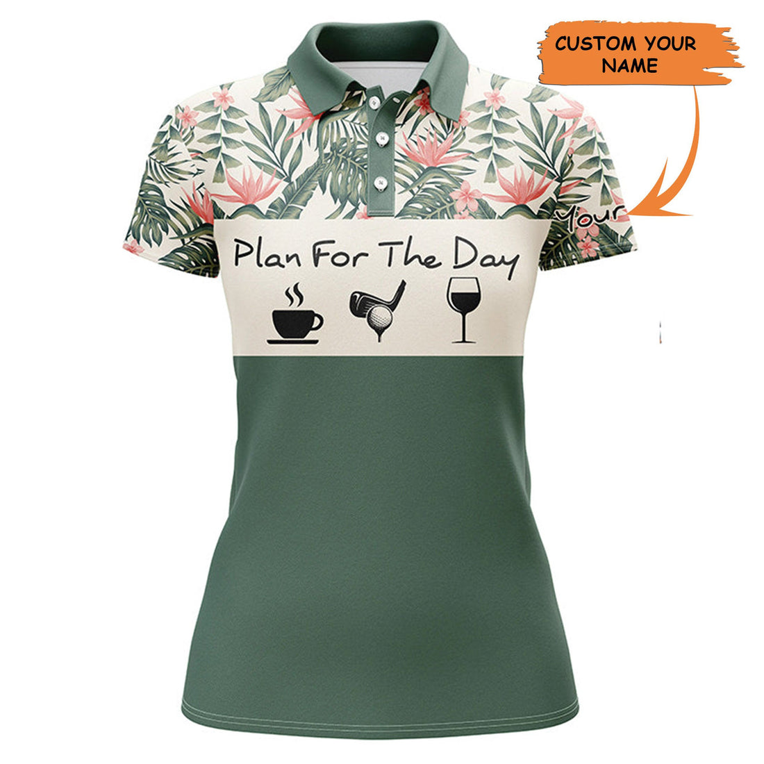 Custom Womens Golf Polo Shirt Plan For The Day Coffee Golf Wine Custom Name Tropical Green Leaves Golf Shirt