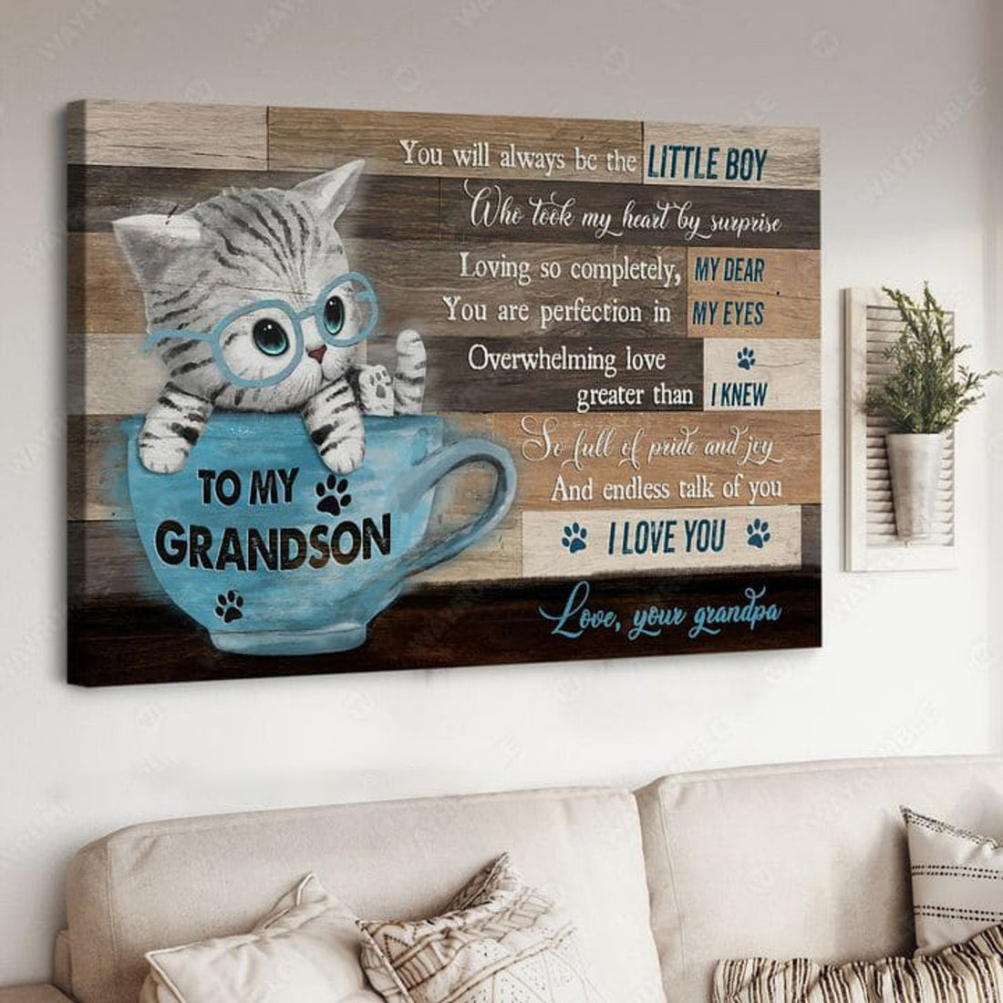 You Will Always Be The Little Boy Who Took My Heart By Surprise Loving So Confection In My Eyes Poster and Canvas