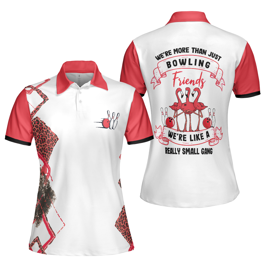 Bowling Polo Shirt, We're More Than Just Bowling Friends We're Like A Really Small Gang Short Sleeve Women Polo Shirt, Leopard Bowling Shirt - Perfect Gift For Women, Ladies