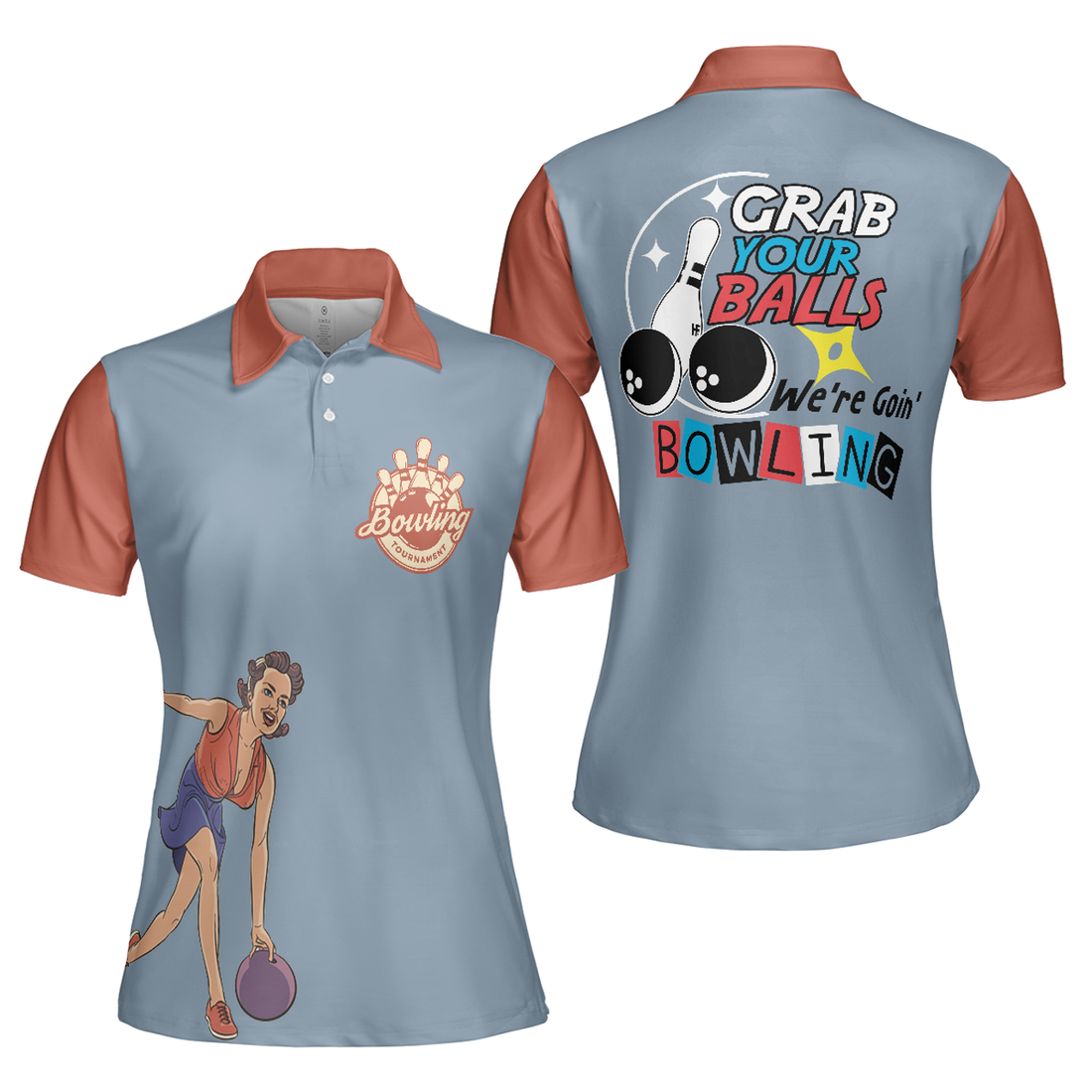 Funny Bowling Women Polo Shirt, Grab Your Balls We're Going Bowling Short Sleeve Shirt For Women, Ladies Bowling Best Gift