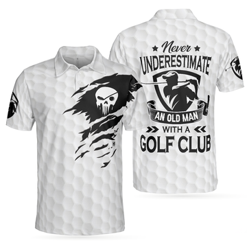 Never Underestimate An Old Man With A Golf Club Polo Shirt, White Skull Polo Shirt, Best Golf Shirt For Men