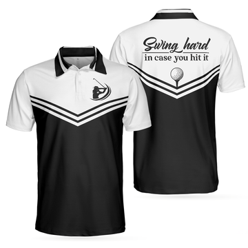 Swing Hard In Case You Hit It Short Sleeve Polo Shirt, Polo Shirts For Men And Women