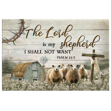 The Lord Is My Shepherd I Shall Not Want Psalm 23:1 Wall Art Canvas - Religious Posters