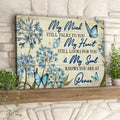 My Mind Still Talks To You My Heart - Butterfly - Jesus Pictures - Christian Canvas Prints - Faith Canvas - Bible Verse Canvas 