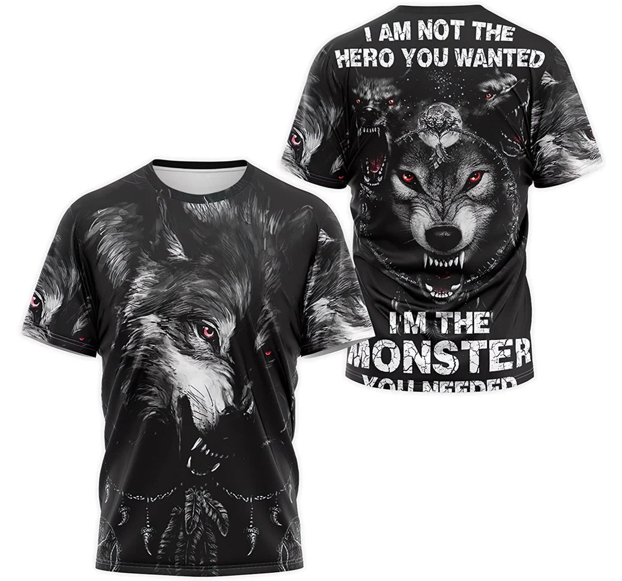 FUNSTUFFPRINT Personalized T-Shirt, Hoodie - Wolf I'm Not The Hero You Wanted I'm Monster You Needed 3D T-shirt