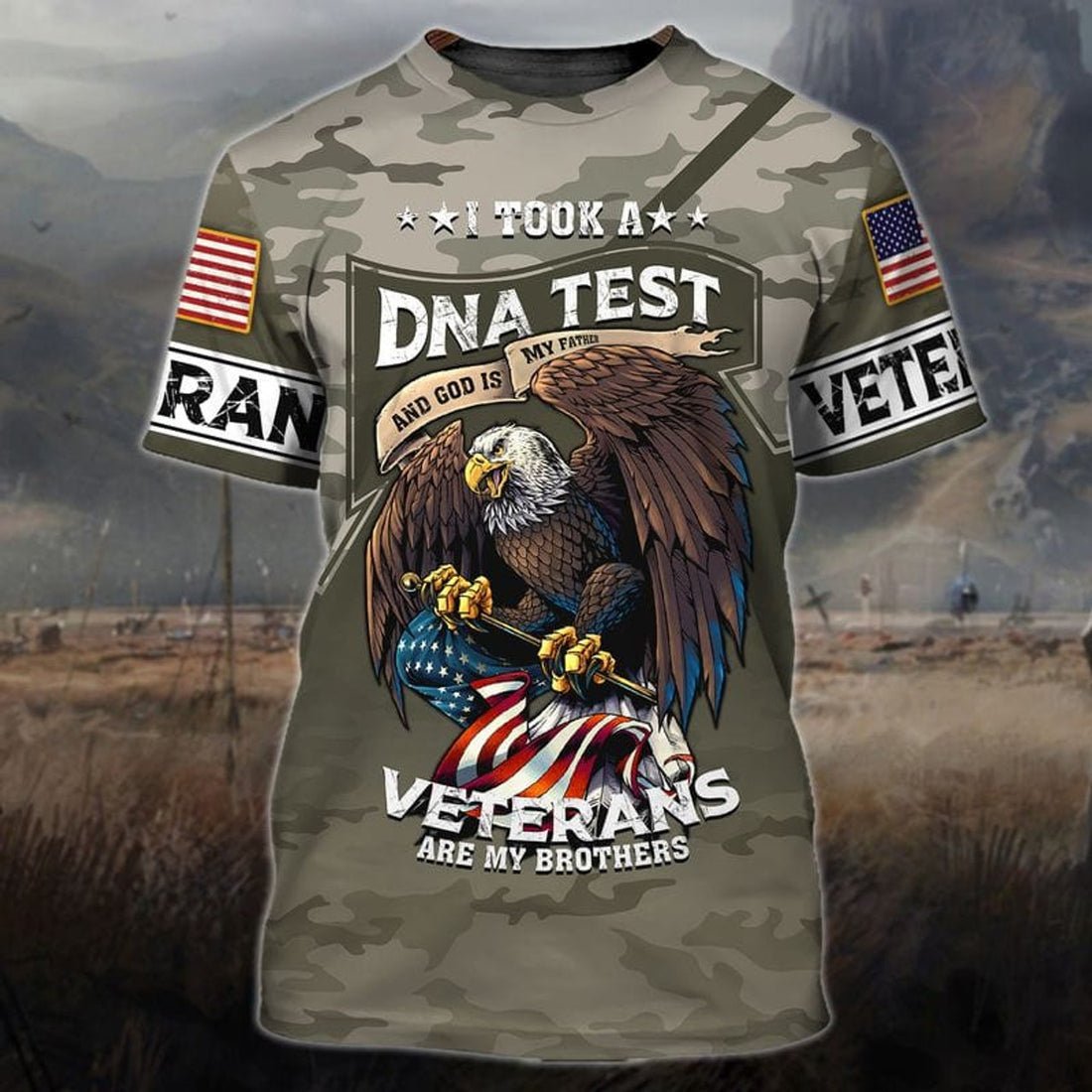 I Took A Dna Test God Is My Father Veterans Are My Brothers 3D T-Shirt