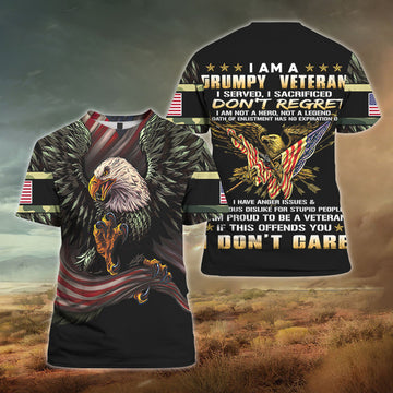 I Am A Grumpy Veteran I Served I Sacrificed I Don't Regret 3D Shirt