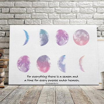 For Everything There Is A Season - Ecclesiastes 3:1 - Christian Canvas Prints - Faith Canvas - Bible Verse Canvas 