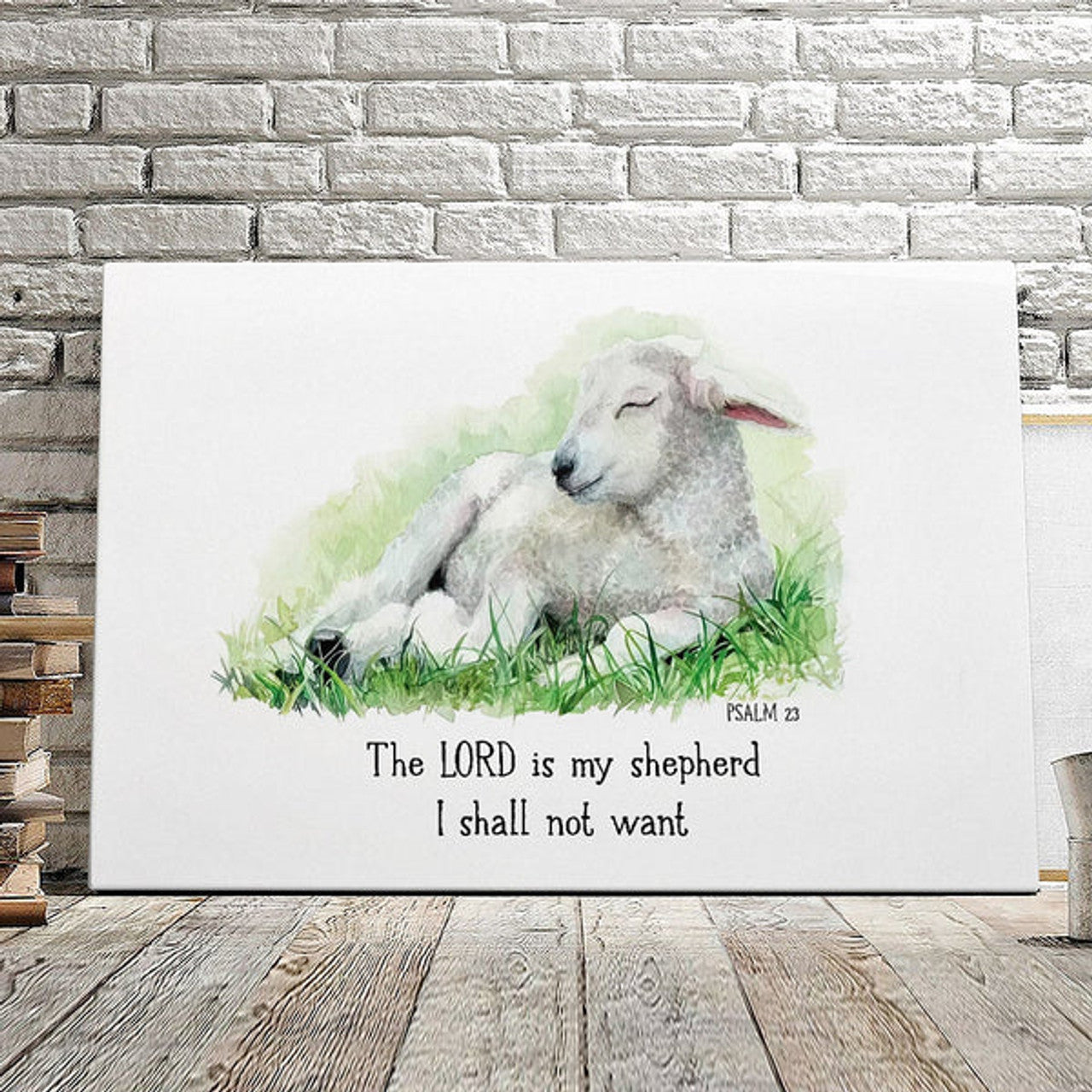 The Lord Is My Shepherd I Shall Not Want - Christian Canvas Prints - Faith Canvas - Bible Verse Canvas 
