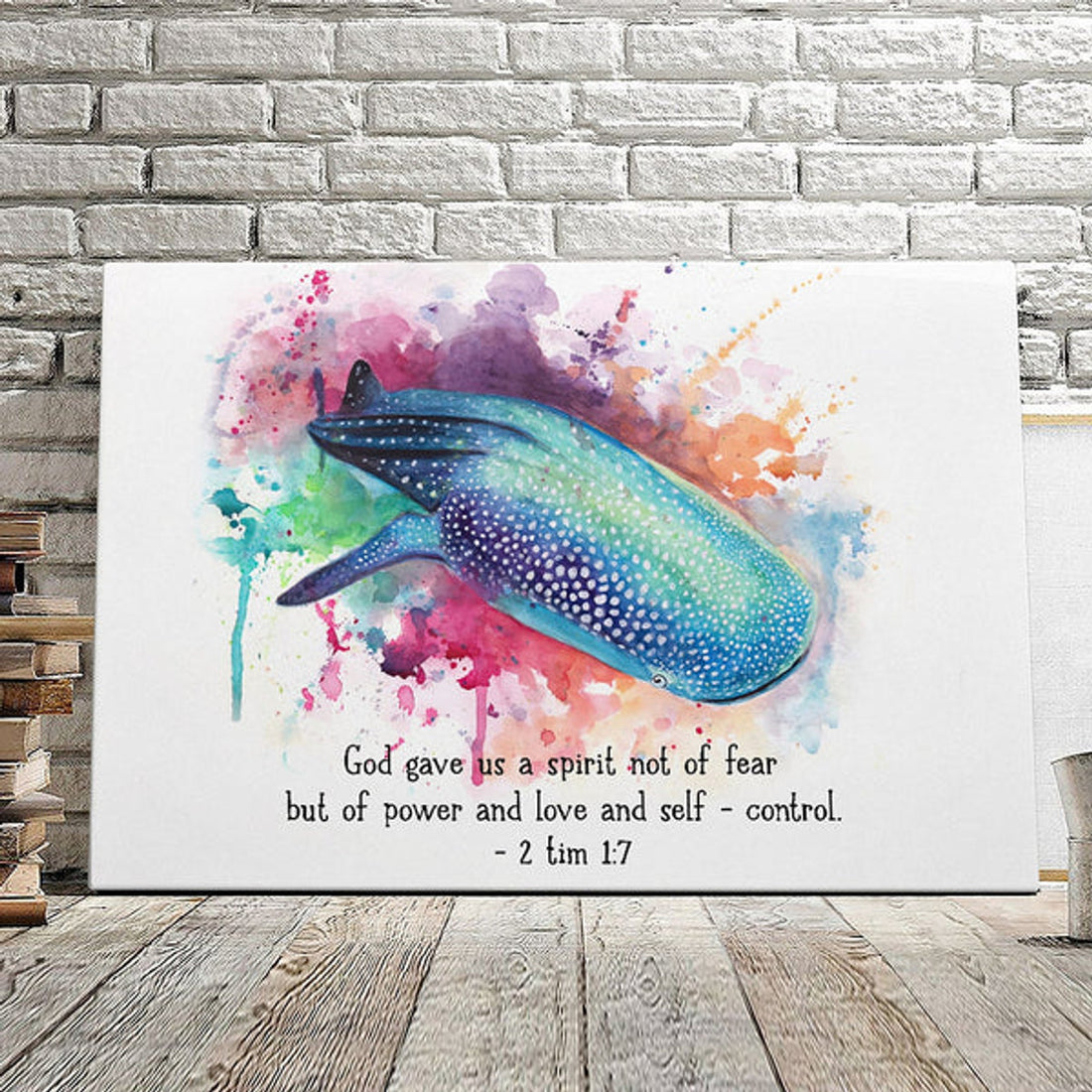 God Gave Us A Spirit Not Of Fear - 2 Tim 1:7 - Christian Canvas Prints - Faith Canvas - Bible Verse Canvas 