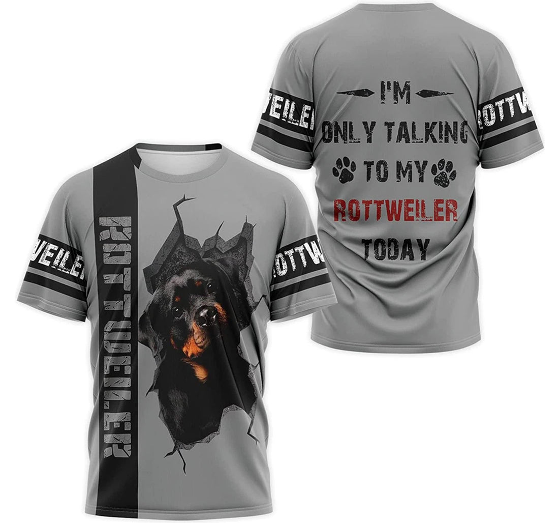 FUNSTUFFPRINT Personalized T-Shirt, Hoodie - Rottweiler I'm Only Talking To My Rottweiler Today 3D T-shirt