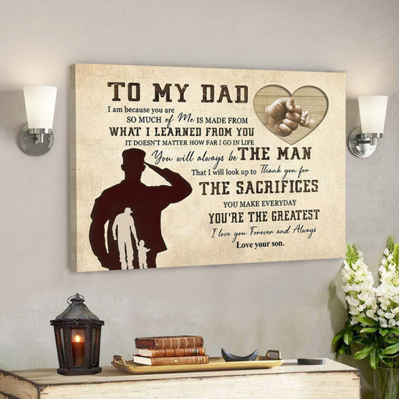 To My Dad - You Will Always Be The Man - Father's Day Canvas Art - Best Gift For Dad 