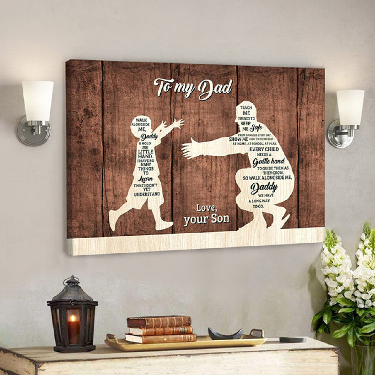 To My Dad - Walk Alongside Me - Father's Day Canvas Art - Best Gift For Dad 