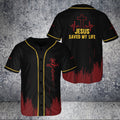 Jesus Saved My Life Baseball Jersey Christian Lord 3D BaseBall Jersey