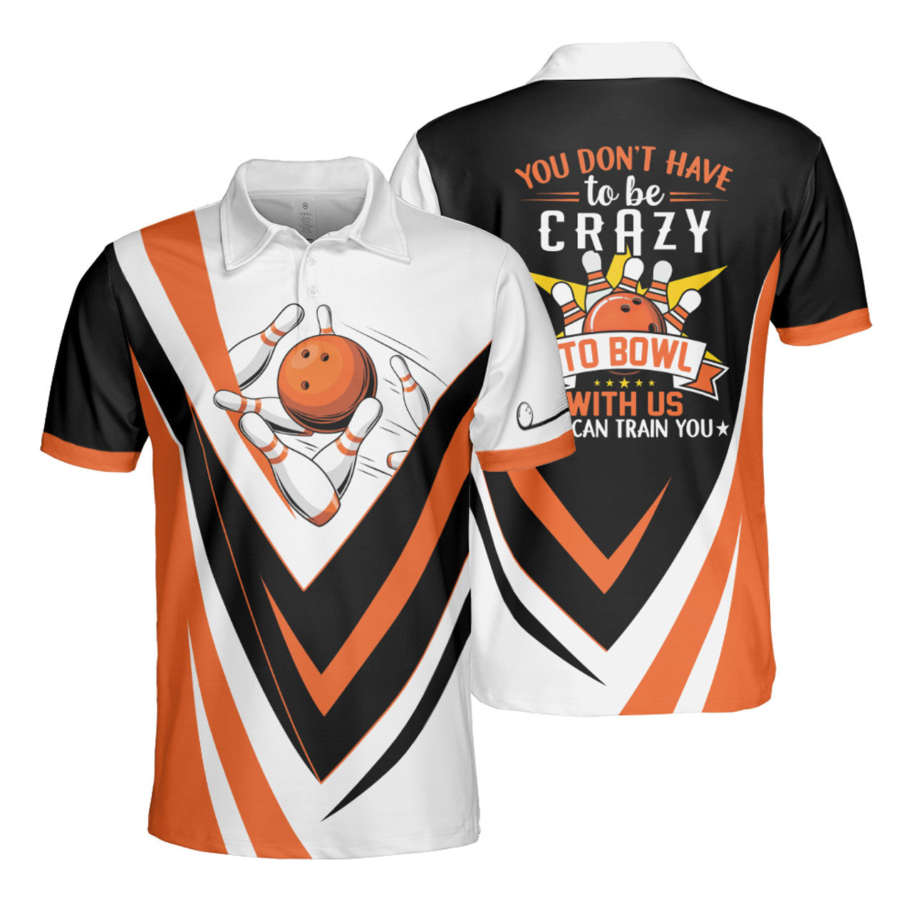 Bowling Don't Have To Be Crazy To Bowl Polo Shirt For Bowler Men