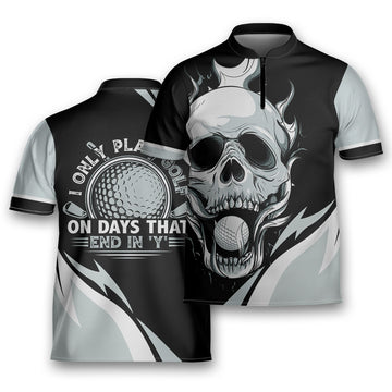 I Only Play Golf On Days End With Y 3D Polo Golfing Mandarin Zipper Jersey