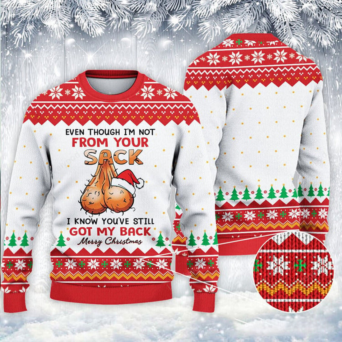 FUNSTUFFPRINT Even Though I'm Not From Your Sack You've Still Got My Back Ugly Knitted Christmas 3D Sweater Ugly Sweater