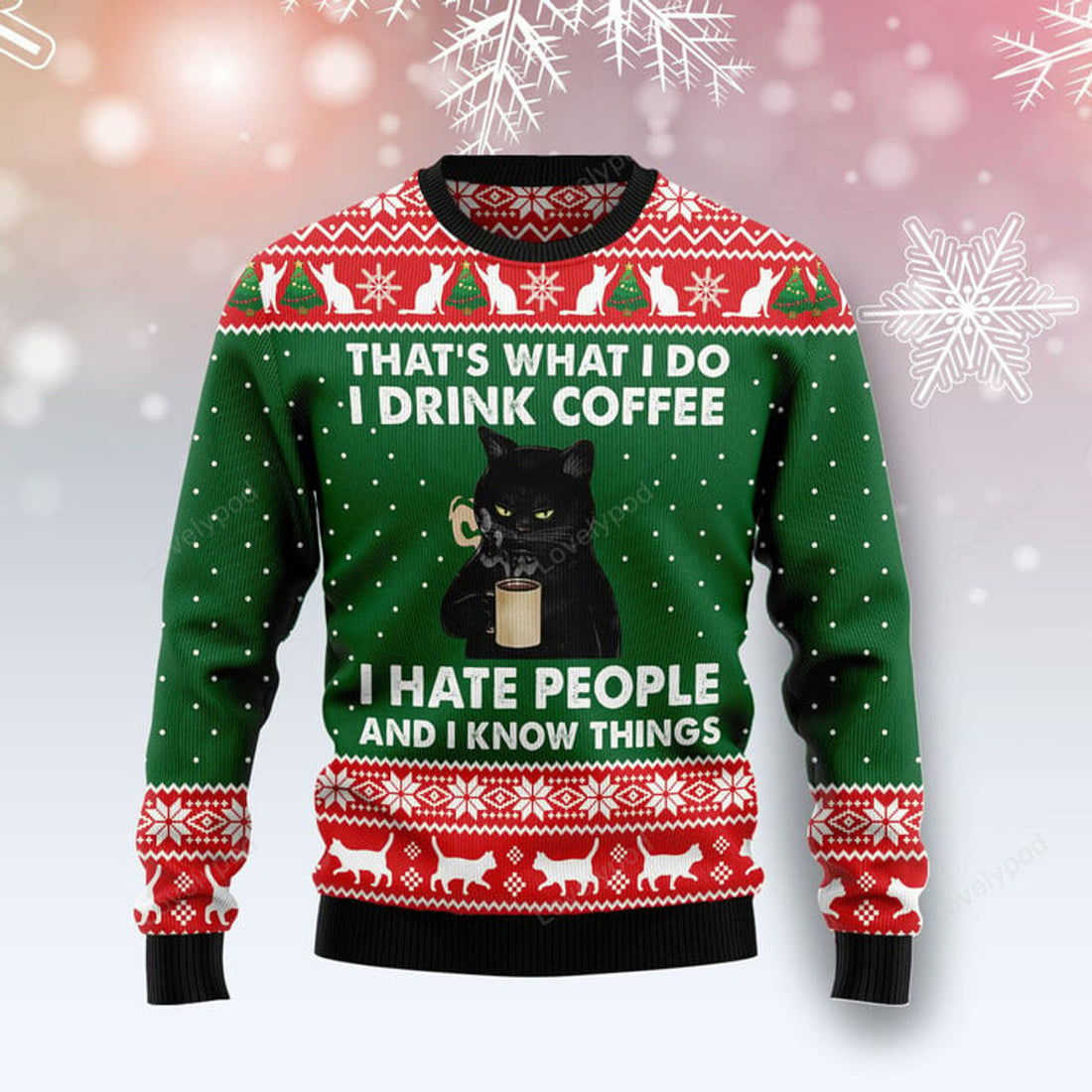 FUNSTUFFPRINT Black Cat Drink Coffee Ugly Christmas Sweater, That What I Do Drink Coffee Ugly SWEATER Ugly Sweater