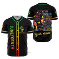 Custom Name Juneteenth Since 1865 I Am Black Woman- Personalized Baseball Jersey
