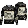 FUNSTUFFPRINT Taters Potatoes Boil Em Mash Em Stick Em In A Stew Ugly Knitted Christmas 3D Sweater Ugly Sweater