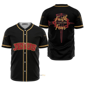 God Jesus Faith Over Fear - Baseball Jersey
