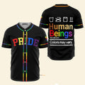 LGBT Pride Human beings - Baseball Jersey