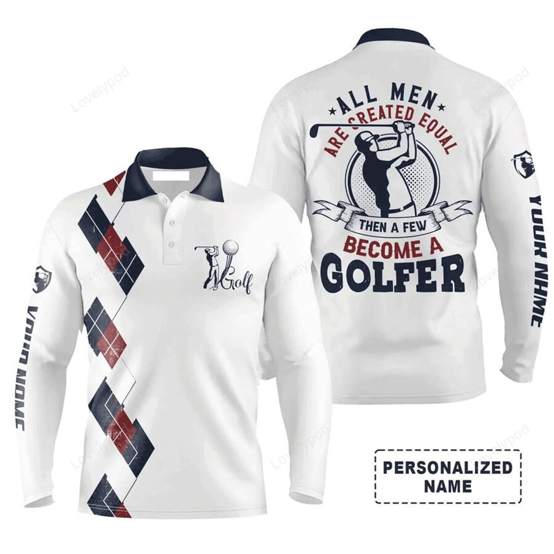 FUNSTUFFPRINT Custom Golf Long Sleeve Men Polo Shirt - All Men Are Created Equal Then A Few Become A Golfer Men Funny Golf Polo Shirt
