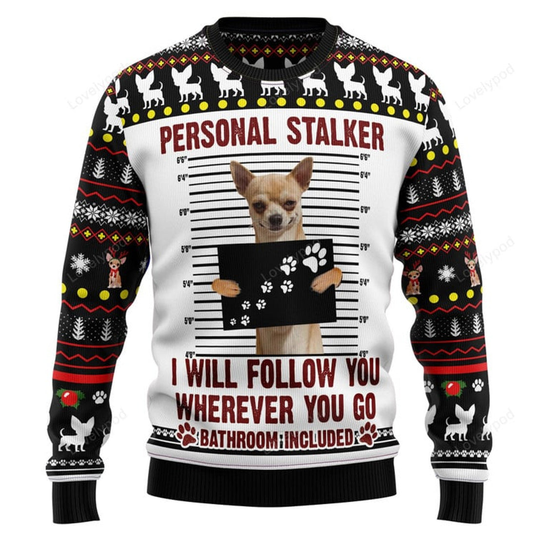 FUNSTUFFPRINT Chihuahua Personal Stalker Ugly Christmas Sweater, Christmas sweatshirts, Christmas gift Ugly Sweater