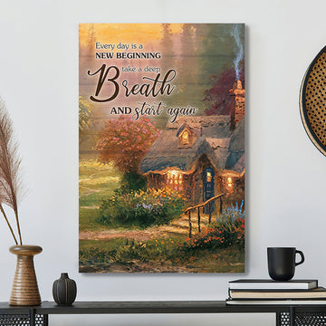 Every Day Is A New Beginning Take A Deep Breath And Start Again - Christian Canvas Wall Art  Jesus Canvas -Scripture Canvas Wall Art 